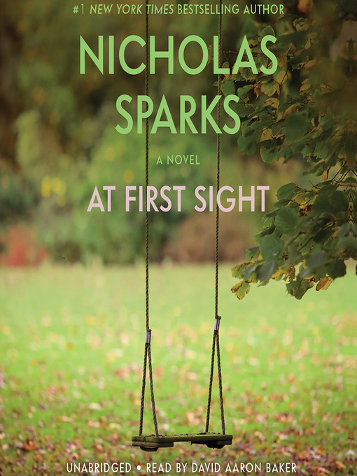 Title details for At First Sight by Nicholas Sparks - Wait list